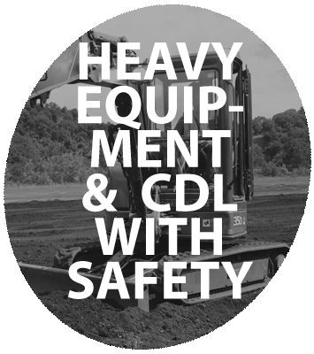 Heavy Equipment and CDL with Safety